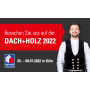 Messe-Ticket DACH+HOLZ 2022